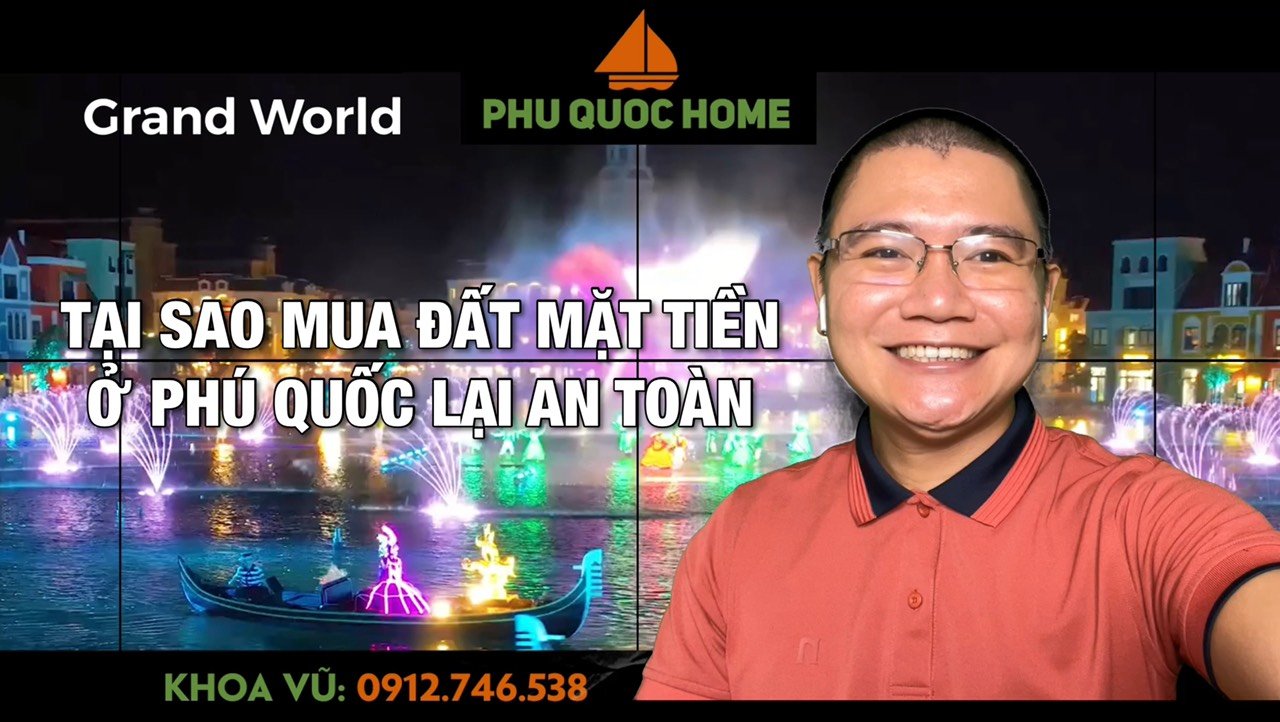Tại sao mua đất mặt tiền ở Phú Quốc lại an toàn