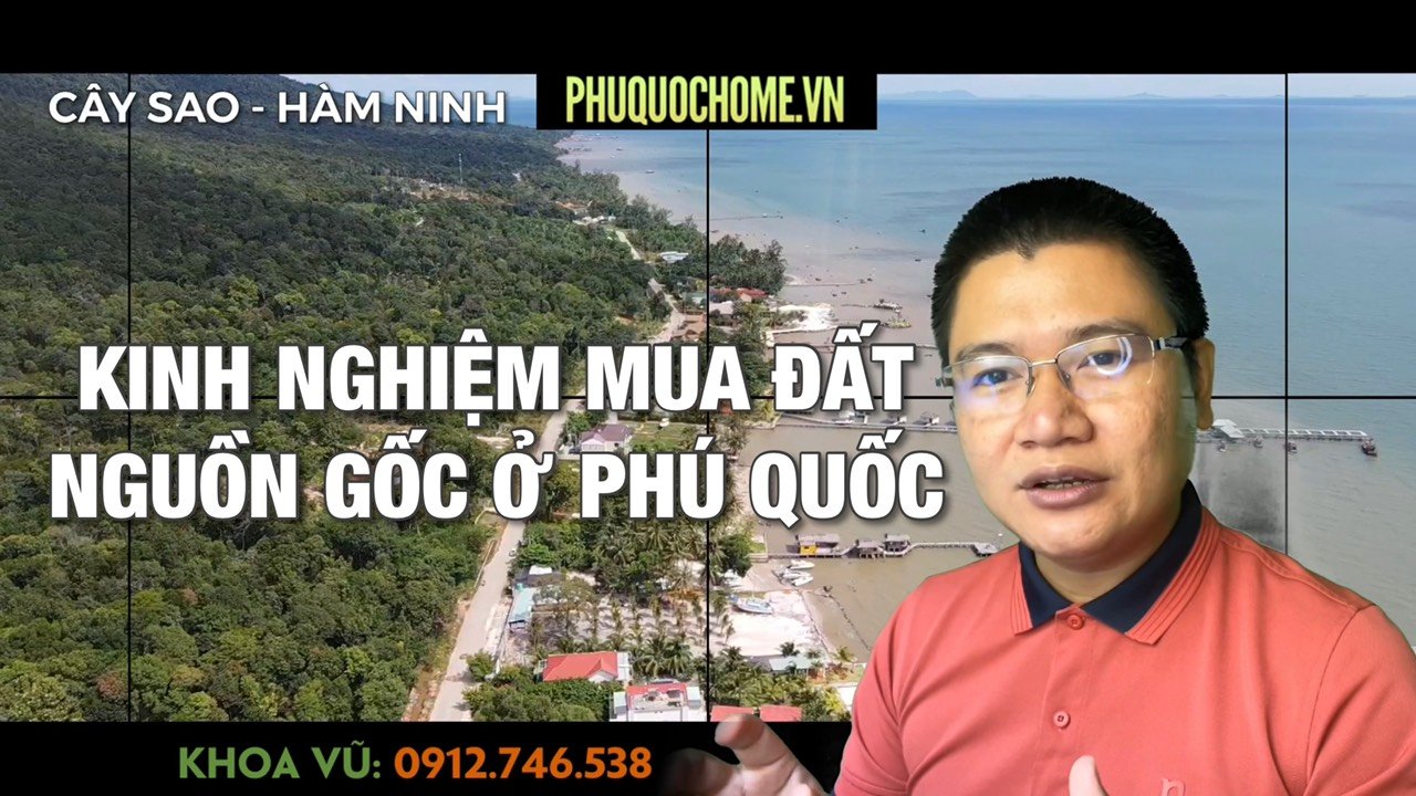 Kinh nghiệm mua đất nguồn gốc ở Phú Quốc