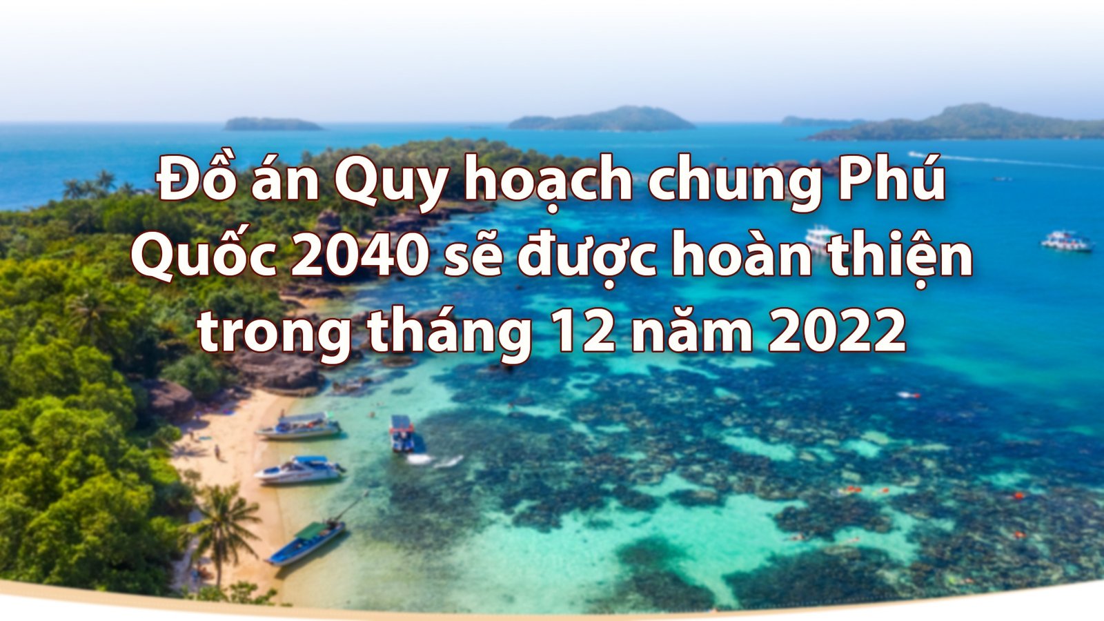 Quy hoạch phú quốc 2040