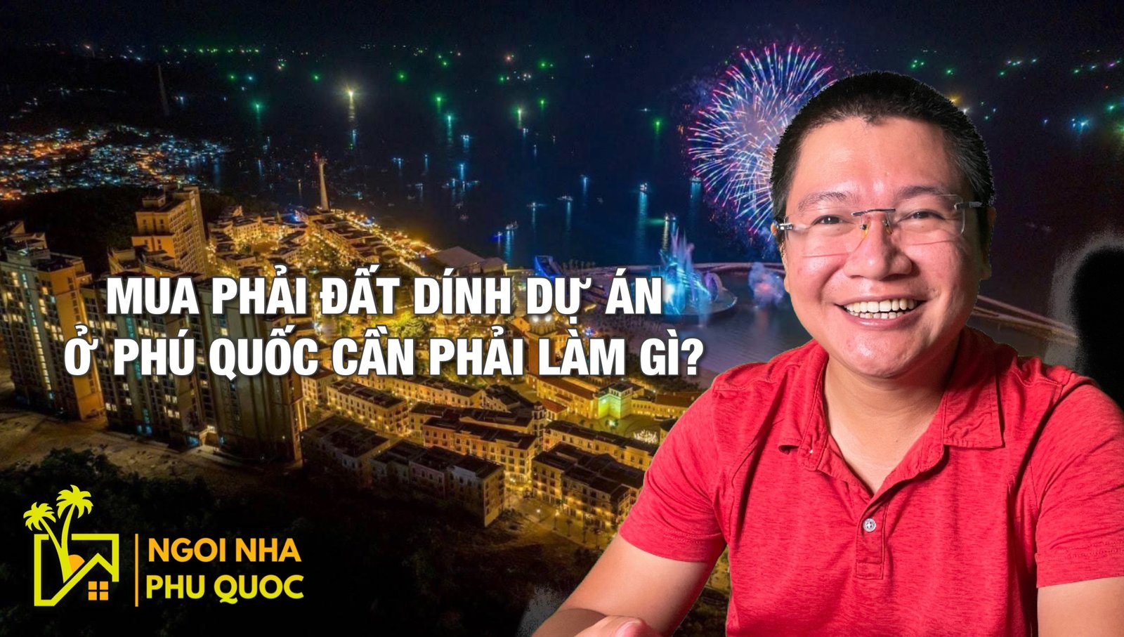mua phải đất dính dự án ở phú quốc cần phải làm gì