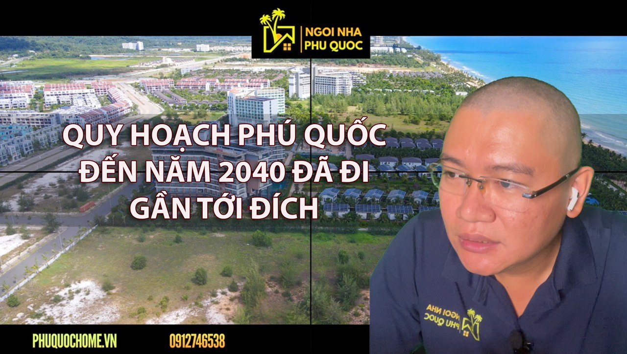 Quy hoạch Phú Quốc đến năm 2040 đã gần tới đích